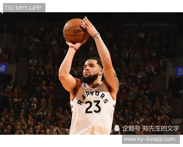 范弗里特坚定信念回归后将展现更全面的球技与个人魅力